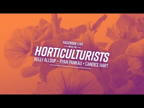 Horticulturists LIVE! Ep. 4