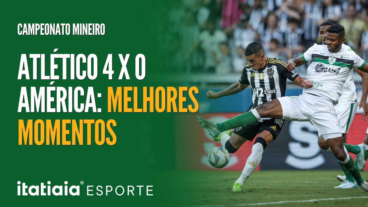 ATLÉTICO 4 X 0 AMÉRICA: VEJA OS MELHORES MOMENTOS DA PARTIDA - YouTube