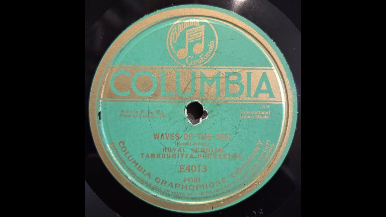 SERBIA: Stevan Zerbec (Стеван Зербес) / Waves of the Sea (Savaki Volovi) / Columbia E 4013 / 1918