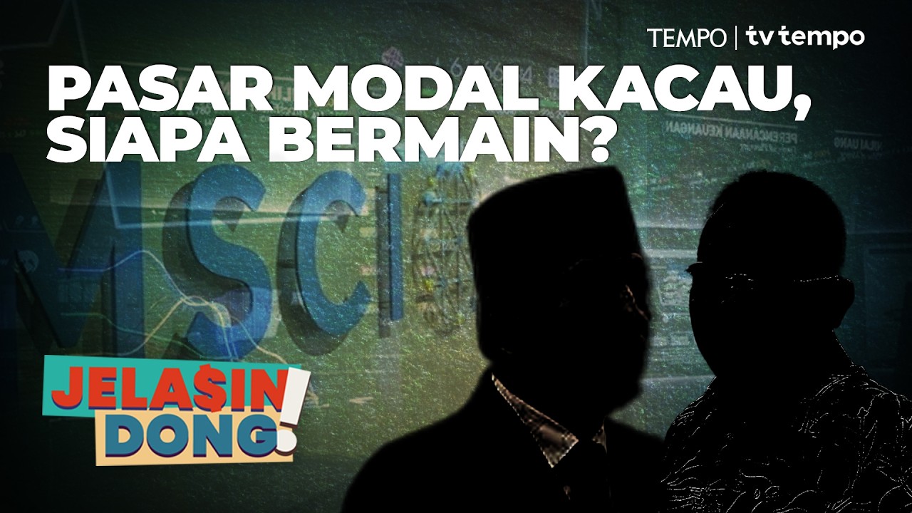 Permainan Politik di Balik Gonjang Ganjing Bursa Efek Indonesia | Jelasin Dong!
