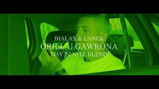 Białas & Lanek - Grill u Gawrona [Day 'N' Nite Blend] Resimi