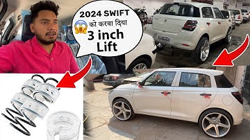 😱🔥Finally  New Swift 2024 को करवा दिया 3 inch Lift 😱😱 अब Tyre Touch नहीं होगे Swift 20 inch Alloy