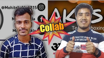 @AkashHelp  vs @TECHNICALMOHITSHUKLA ।Collab।How to Collab with Youtubers। #AkshHelp #TMS।