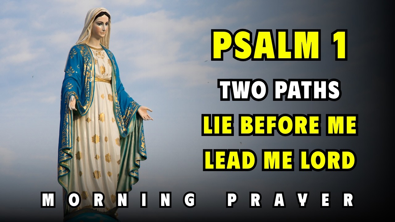 Psalm 1 – The Path Of The Righteous And The Way Of Wisdom