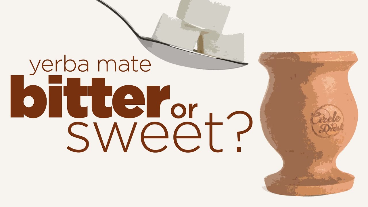Bitter (Amargo) or Sweet (Ducle) Yerba Mate? - YouTube
