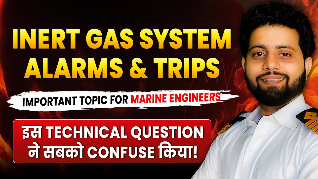 Inert gas system alarms and trips | Marine Engineering
