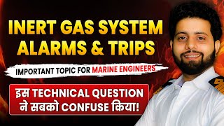 Inert Gas System Alarms And Trips Marine Engineering