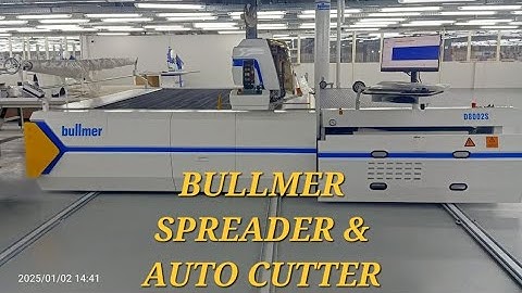 BULLMER - SPREADER & AUTO CUTTER #youtube #garment 