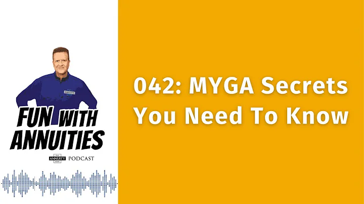 042 MYGA Secrets You Need To Know