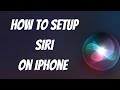 How To Setup Siri On iPhone (2021)