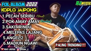 PECAH SERIBU, POK AMAI AMAI- FULL KOPLO JAIPONG TERBARU TERPOPULER (Trending 2022) VIRAL TIKTOK.!!!