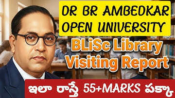 How to Write BLiSc Library Visiting Report in Ambedkar Open University@StudentUpdates247 