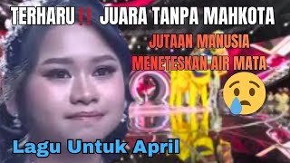 TERHARU‼️ JUARA TANPA MAHKOTA - LAGU BARU Buat APRIL DA7 CIREBON - Jutaan Manusia Menangis