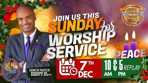 Sunday Evening Worship - Reverend Dr. Robert C. Scott - December 7, 2025