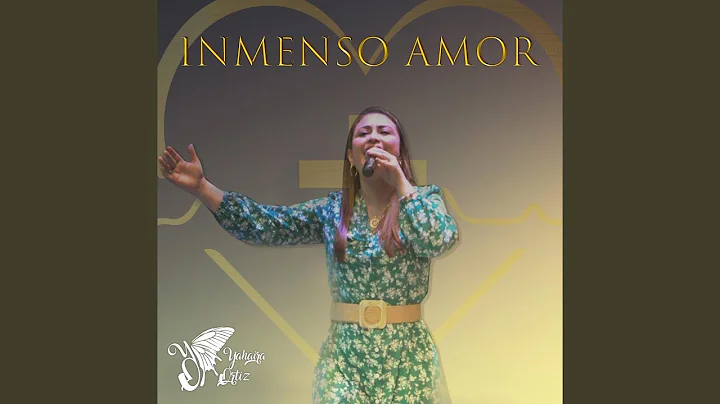 Inmenso Amor