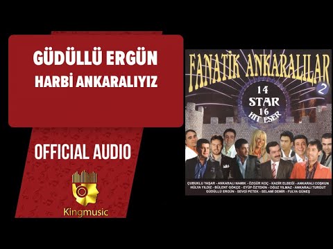 Güdüllü Ergün - Harbi Ankaralıyız - ( Official Audio )