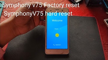 Symphony V75 hard reset easy done