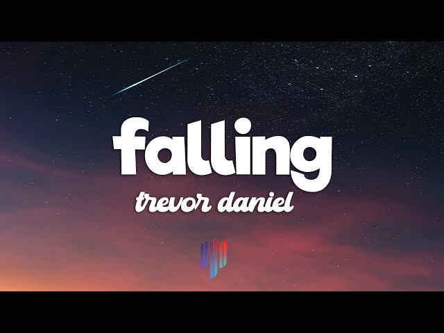 Trevor Daniel - Falling (Lyrics) - YouTube