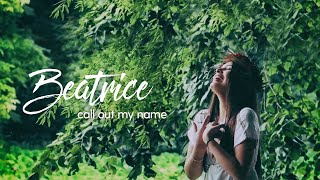 Call Out My Name -The Weeknd  ( Cover by Beatrice Dragnea)