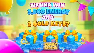 Family Island: 𝐅𝐑𝐄𝐄 𝐄𝐍𝐄𝐑𝐆𝐘 below⚡Spot the KEY for a chance to 𝐖𝐈𝐍 𝟑,𝟓𝟎𝟎 𝐄𝐧𝐞𝐫𝐠𝐲 𝐚𝐧𝐝 𝟐 𝐆𝐨𝐥𝐝 𝐊𝐞𝐲𝐬 🗝️🗝️