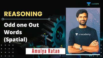 Odd one Out Words (Spatial) | Reasoning | GATE & ESE 2021 | Mechanical Engineering | Amulya Ratan