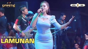 LAMUNAN - RIA AMELIA - LIVE GRESIK - DITYA MUA DUWE GAWE - SIMPATIK MUSIC