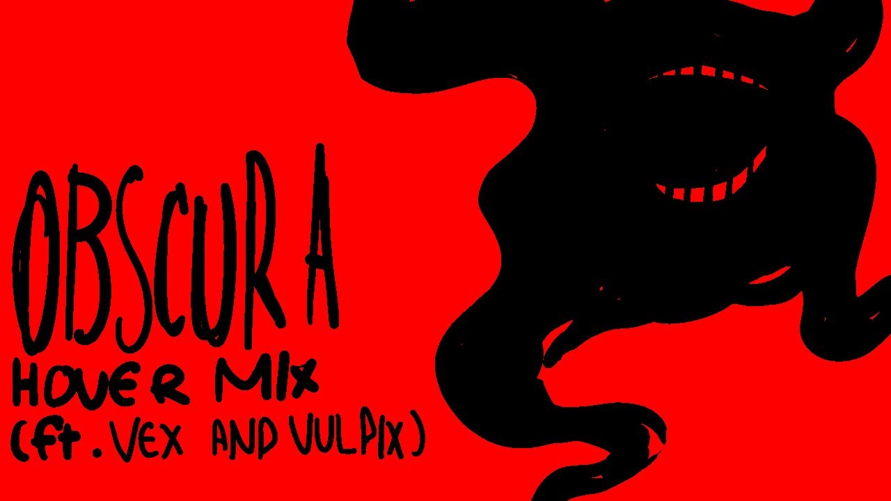OBSCURA HOVER MIX (ft. @FlamingVex , @k0_mari) + FLP