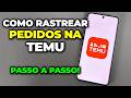 Como Rastrear Compras na Temu (Rápido e Fácil)