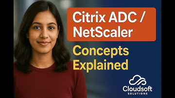 Citrix Netscaler Concepts explained #citirx #adc #netscaler