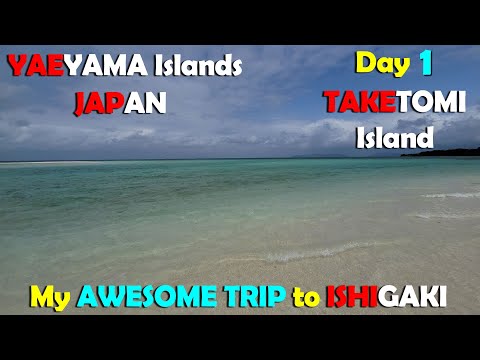 I had a blast on the Yaeyama islands in Japan.  Day 1 - Taketomi