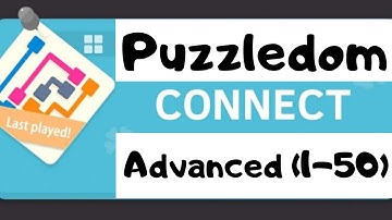 Puzzledom. Connect Advanced soluce