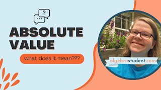 The Meaning of Absolute Value
