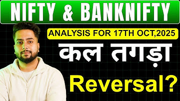 NIFTY PREDICTION FOR TOMORROW & BANKNIFTY ANALYSIS FOR 17TH OCT 2025 | MARKET ANALYSIS FOR TOMORROW