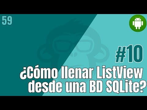 59. Como llenar ListView desde una BD SQLite