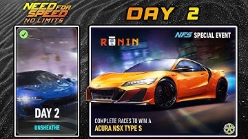 NFS No Limits | Day 2 - Acura NSX Type S | Ronin