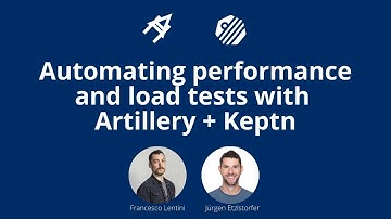 Automating performance and load tests with Artillery + Keptn