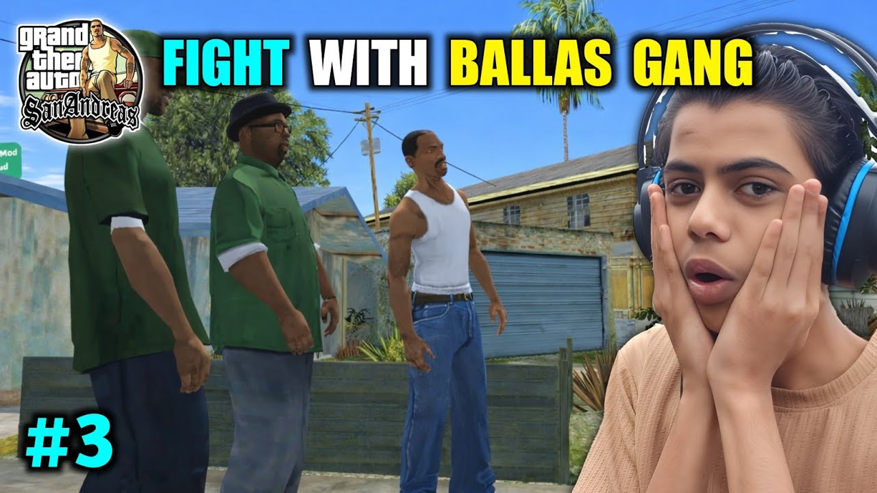 BIGGEST FIGHT WITH BALLAS GANG || GTA SAN ANDREAS GAMEPLAY #3