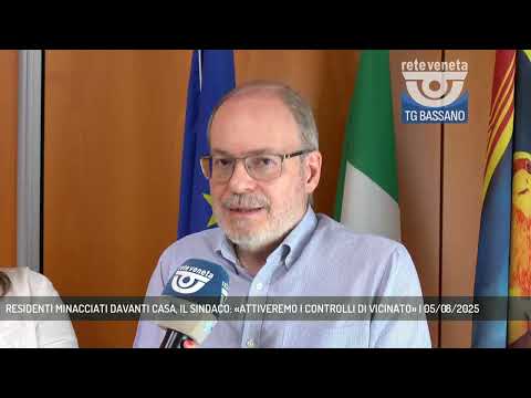RESIDENTI MINACCIATI DAVANTI CASA, IL SINDACO: «ATTIVEREMO I CONTROLLI DI VICINATO» | 05/08/2025
