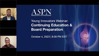 ASPN Young Innovators Webinar： Continuing Education and Board Preparation