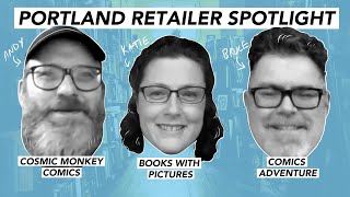 3 Portland Comic Store Owners Talk Shop