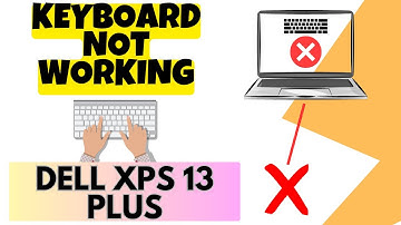 Keyboard not working Dell XPS 13 Plus || Solved ✅