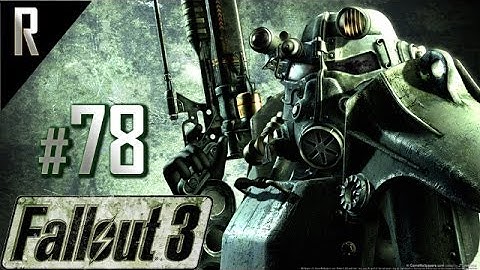 ◄ Fallout 3 Walkthrough HD (FWE Mods) - Part 78