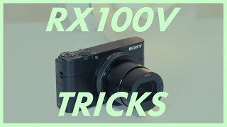How to get the Most From the RX100V