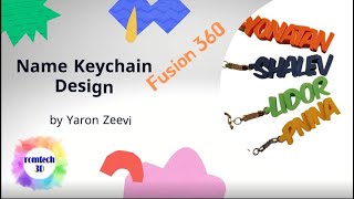 Create Name KeyChain in Fusion 360