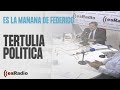 Tertulia de #Federico: El Gobierno y sus socios pretenden censurar a la prensa