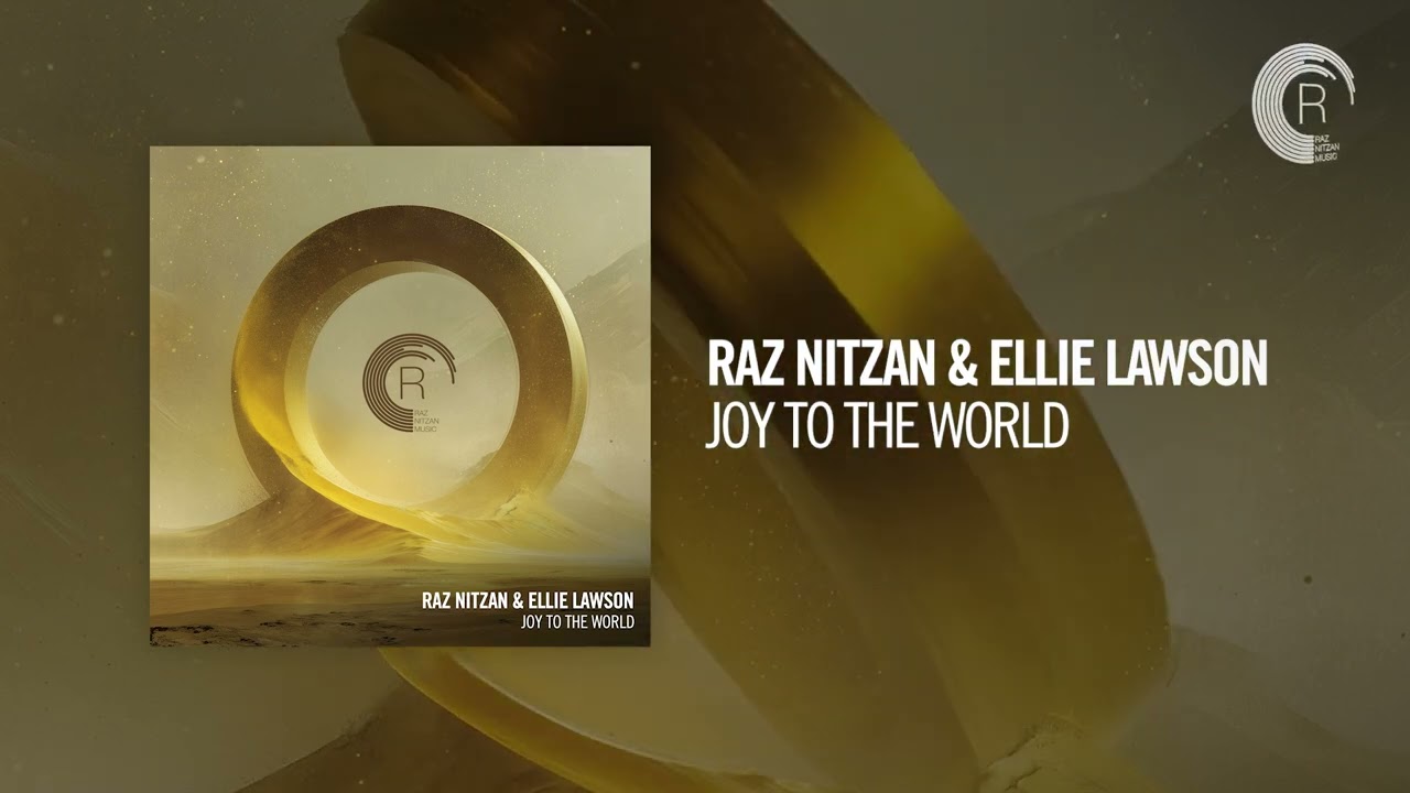 Raz Nitzan & Ellie Lawson - Joy To The World [RNM] + LYRICS