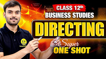Directing: Super One Shot 🚀 | Class 12 Business Studies | Boards 2025-26 | Mayank Sir