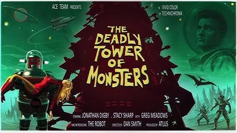 The Deadly Tower Of Monsters -- PART 1 (PS4)