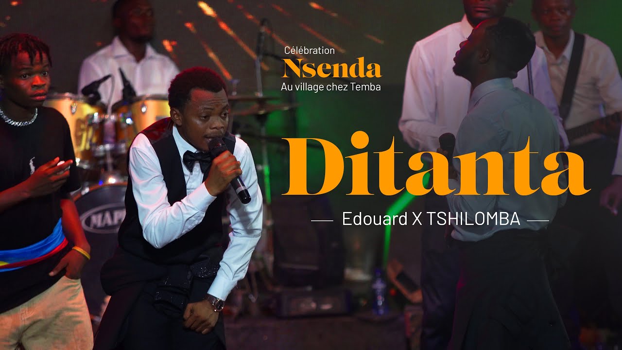 Edouard x Tshilomba - Ditanta (célébration Nsenda/Kinshasa)