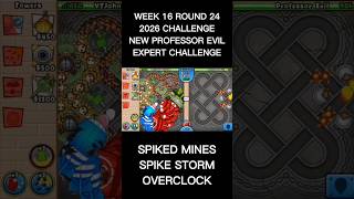Week 16 Round 24 New Professor Evil Expert Challenge... 🐵